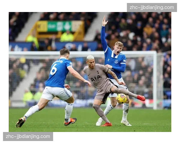 热刺里沙利松替补头球破门难救主，锋线球员状态起伏不定